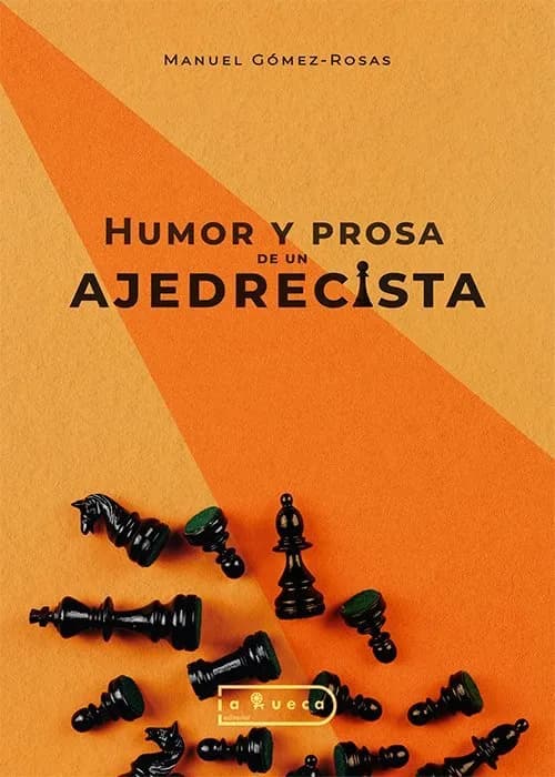 Portada de Humor y prosa de un ajedrecista