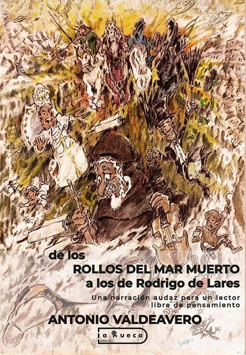 Portada de De los Rollos del Mar Muerto a los de Rodrigo de Lares - Tomo 2