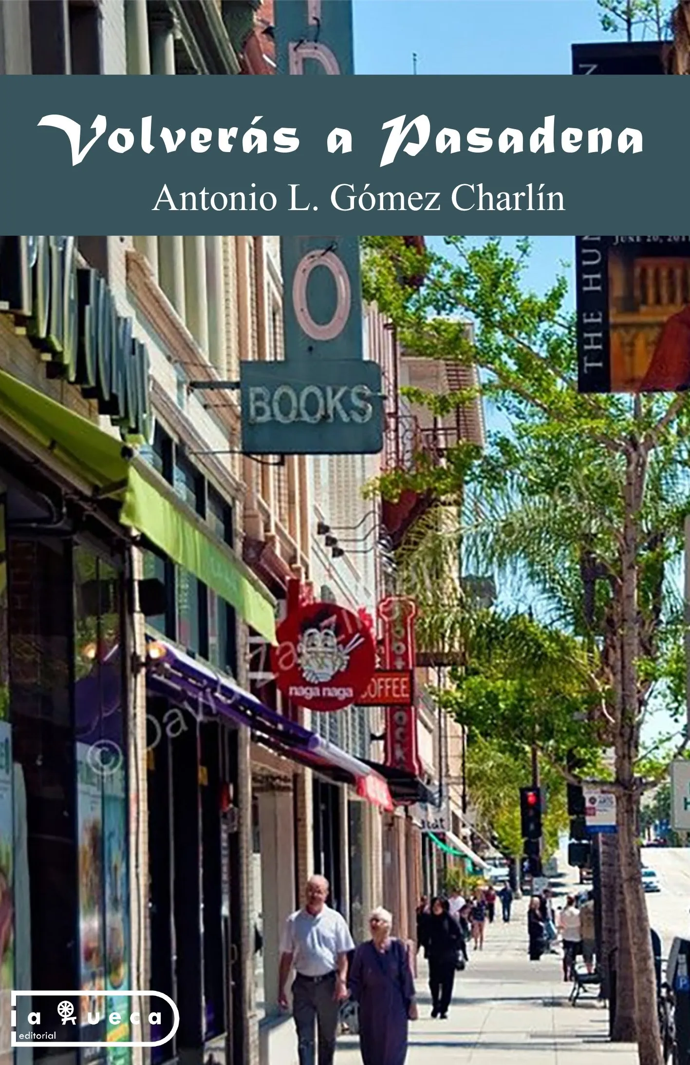 Portada de Volverás a Pasadena