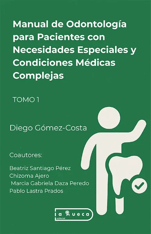 Portada de Manual de Odontología para Pacientes con Necesidades Especiales y Condiciones Médicas Complejas