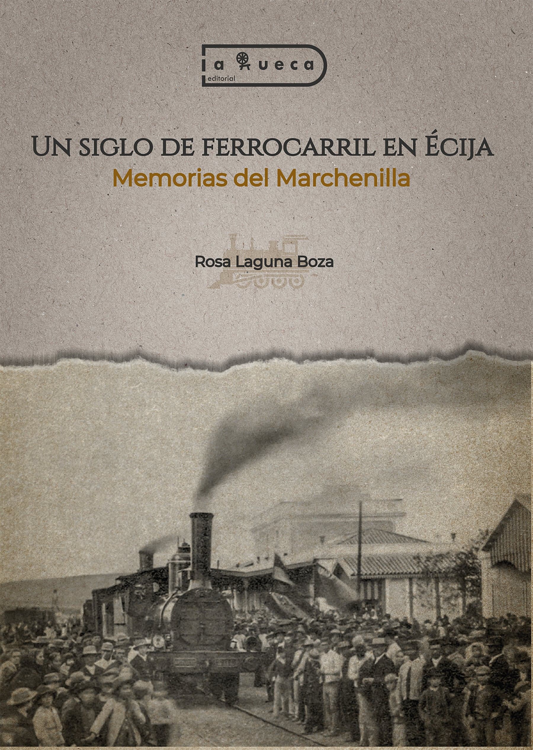 Portada de Un siglo de ferrocarril en Écija