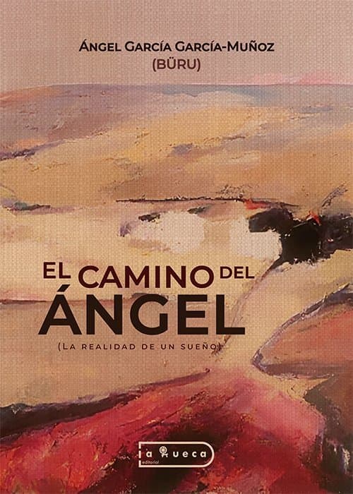 Portada de El camino del ángel (La realidad de un sueño)