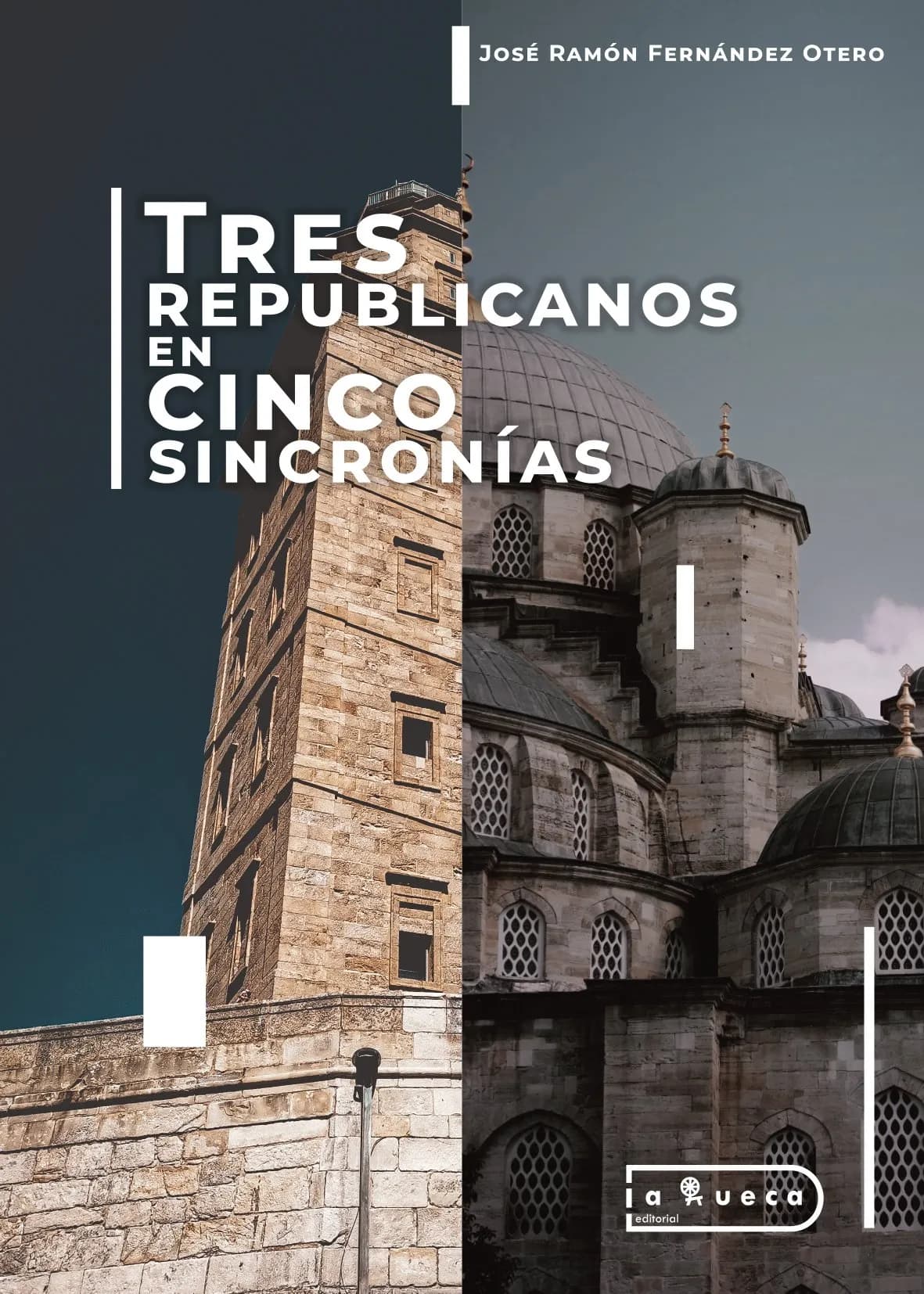 Portada de Tres republicanos en cinco sincronías